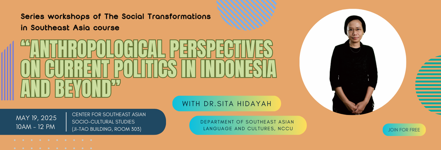 【演講資訊】Anthropological Perspectives on Current Poli